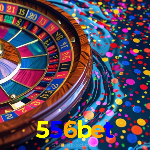 556bet：Jogue agora e vença nas melhores slots online!
