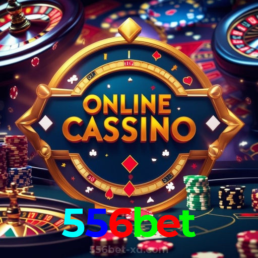 556bet：A diversão do cassino e as apostas no futebol ao seu alcance!