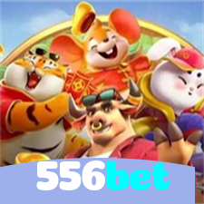 556bet：Jogue nas melhores slots e conquiste grandes jackpots!