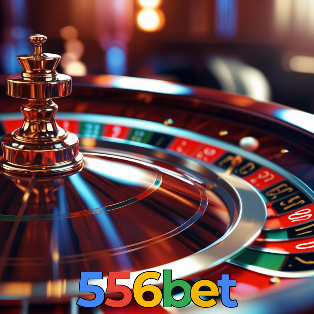 556bet：O cassino online perfeito para jogadores de poker, roleta e futebol!