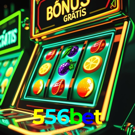 556bet:As maiores vitórias estão te esperando nas nossas slots online!