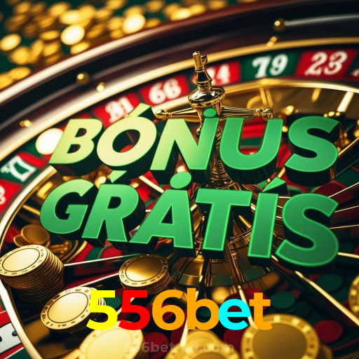 556bet：Jogue agora no nosso cassino online e vença nas mesas de poker!